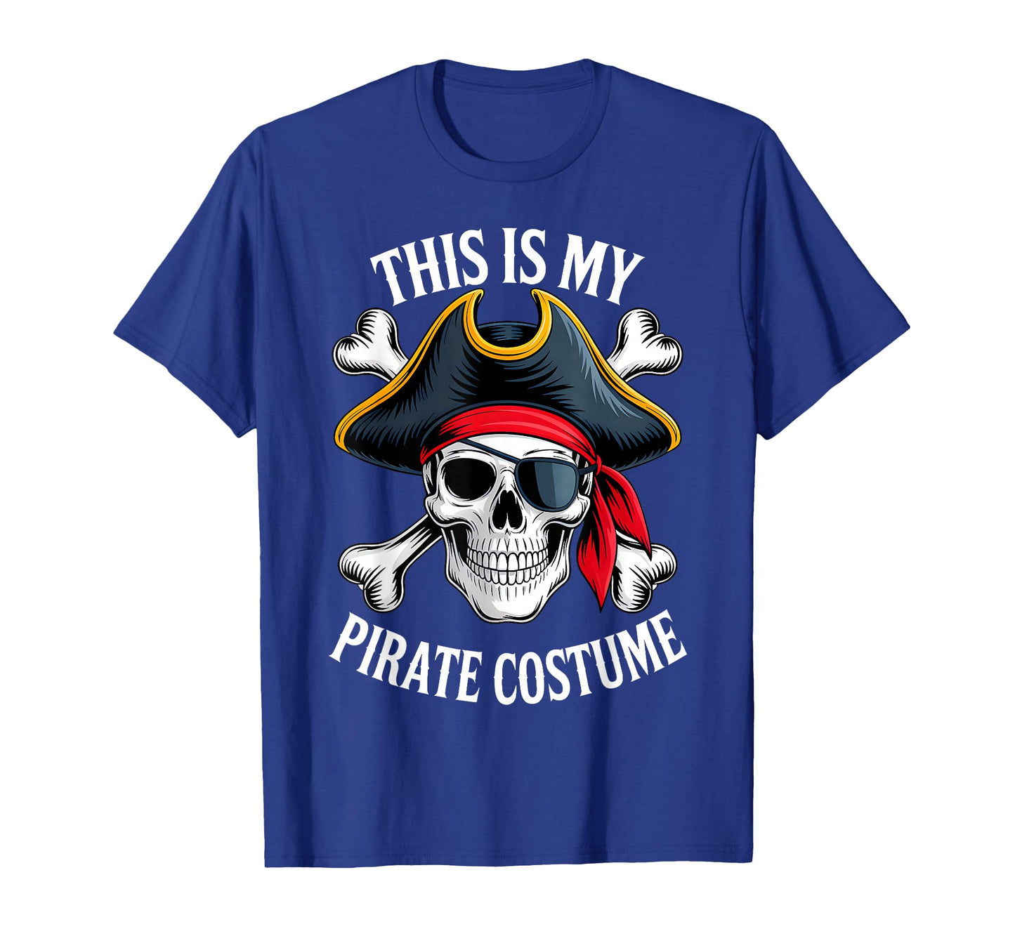 This is My Pirate Costume Funny Halloween Kids Men Women T-Shirt