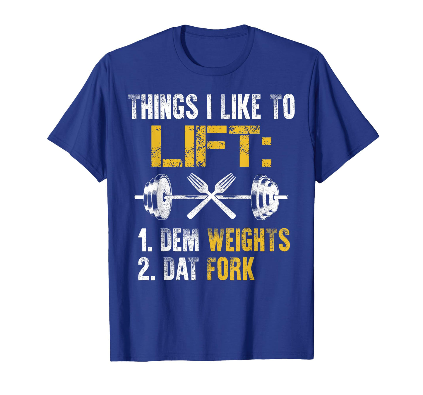 Funny Weight Lifting With Sayings Lift Dat Fork Gym Fitness T-Shirt