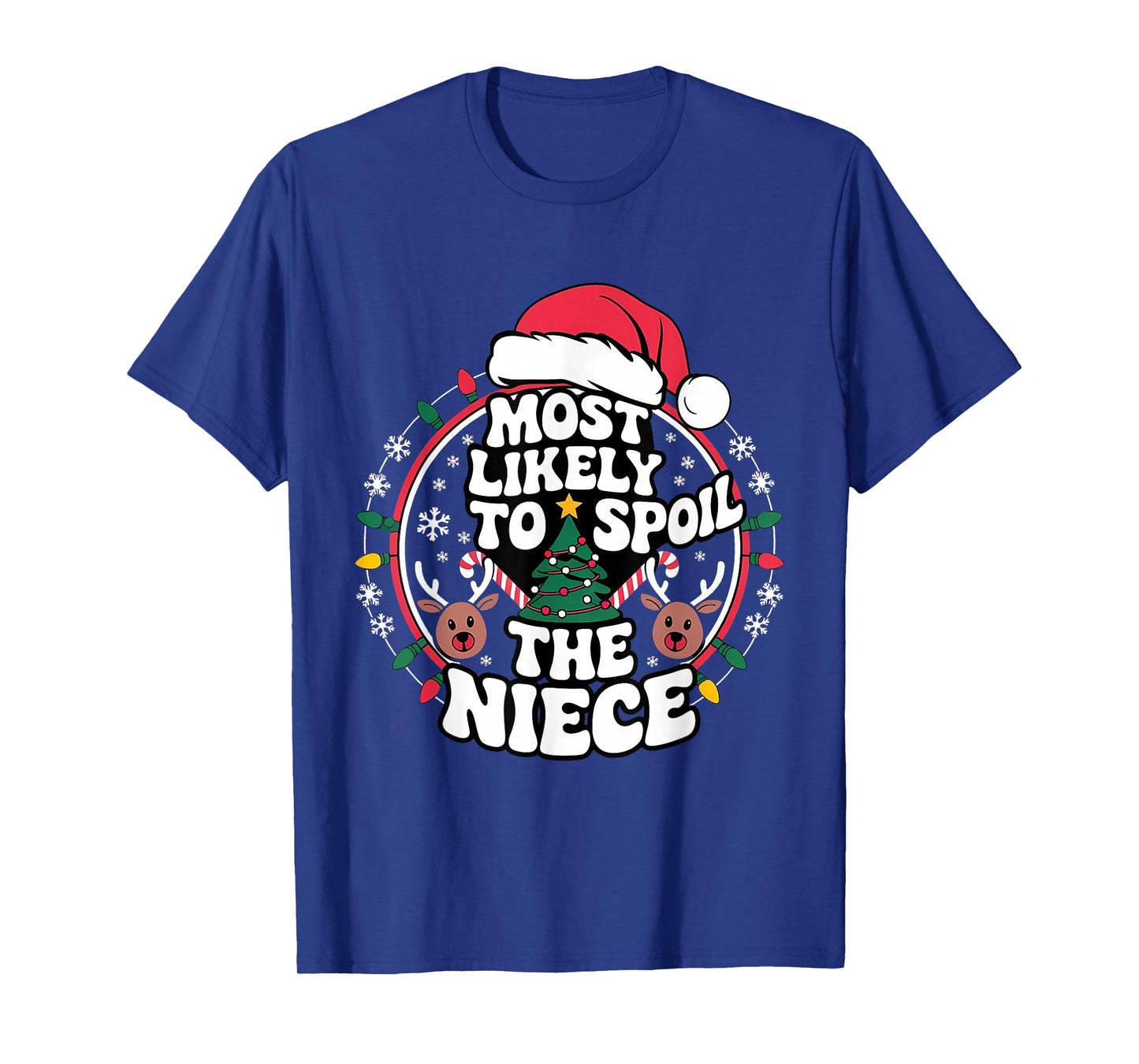 Christmas Party Most Likely to Spoil The Nephew Funny T-Shirt