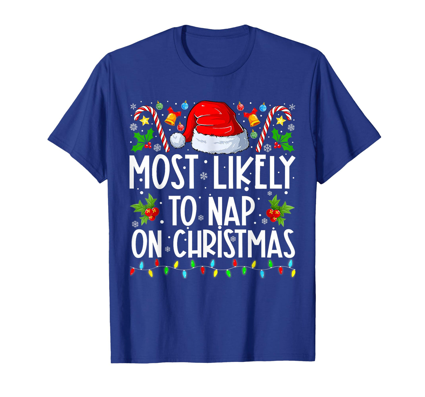 Most Likely To Nap On Christmas Family Christmas Pajamas T-Shirt
