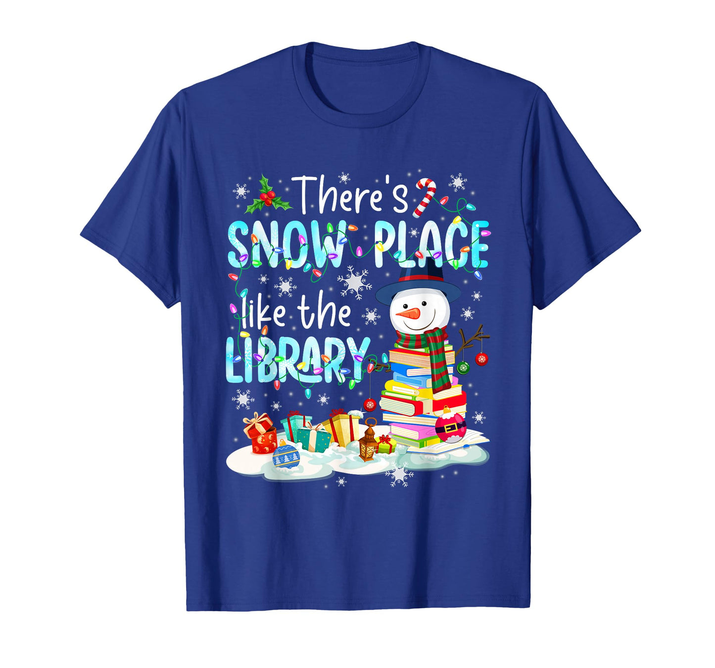 There's Snow Place Like The Library Christmas Librarian T-Shirt