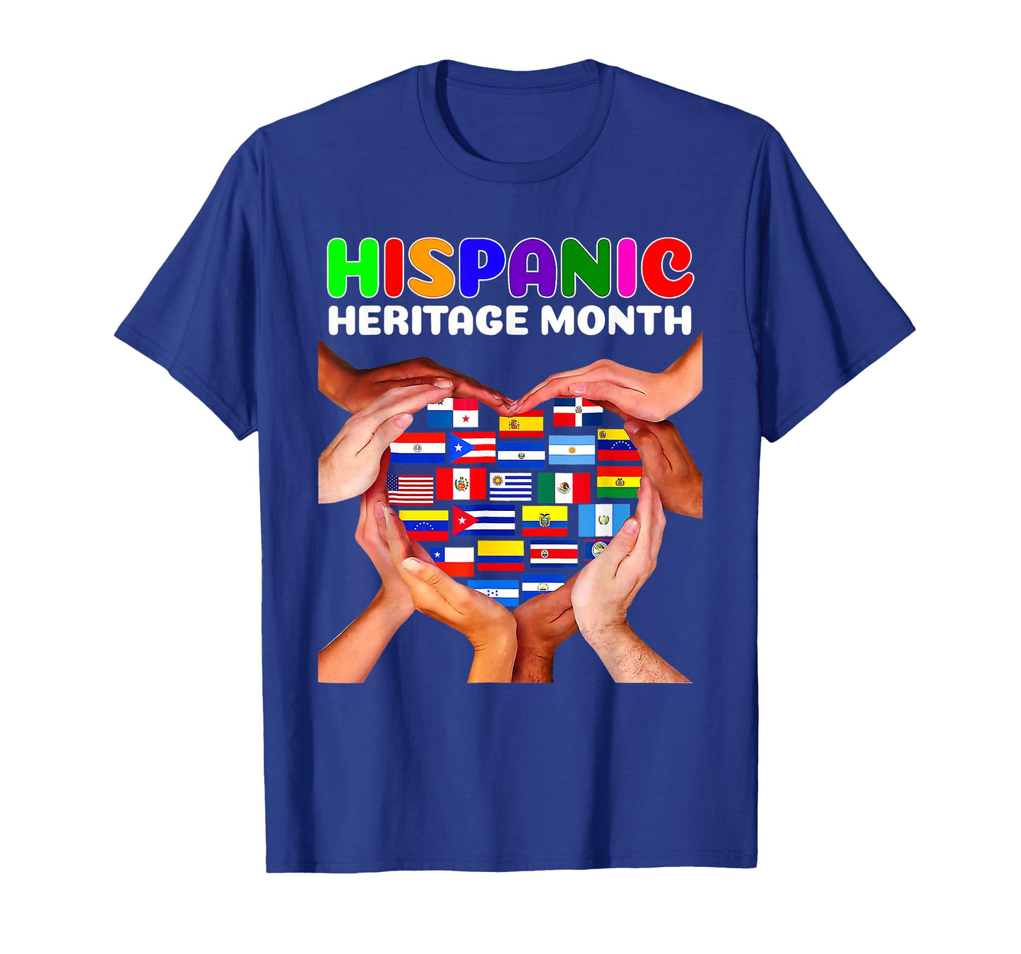 National Hispanic Heritage Month Countries Hands Heart Flags T-Shirt
