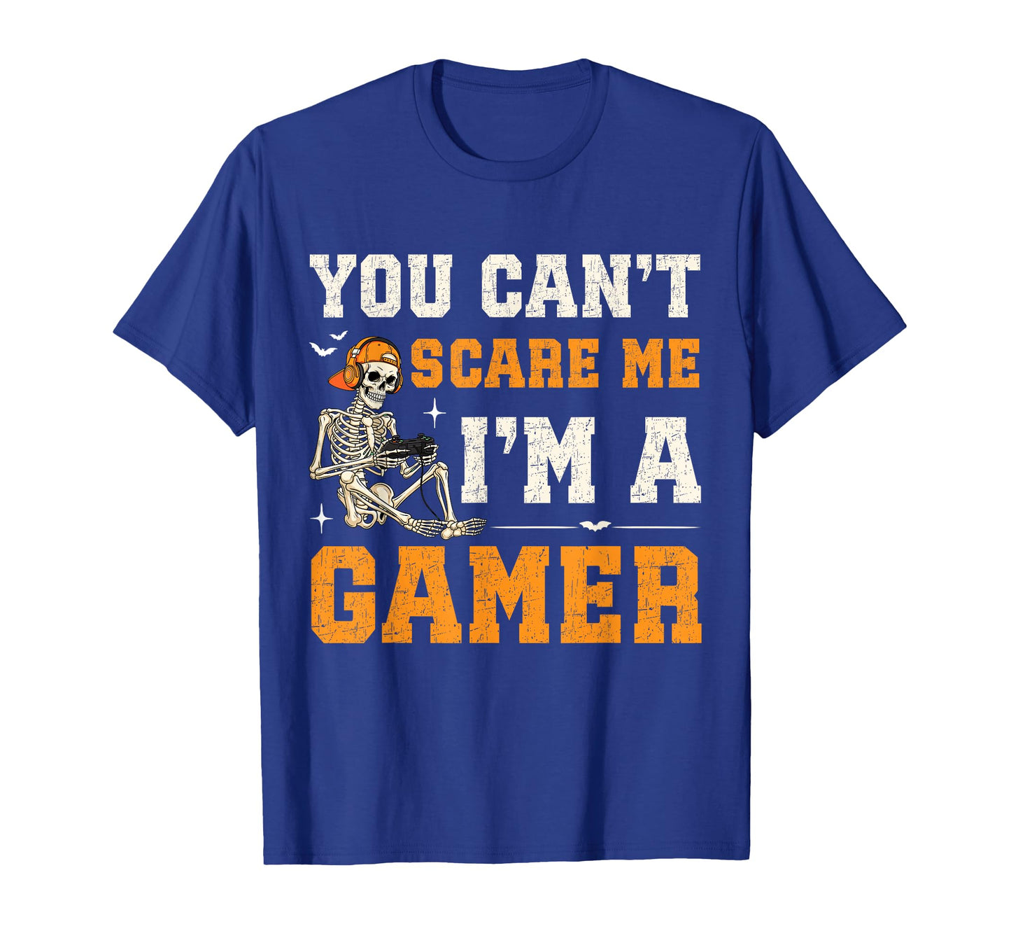 Funny Halloween Gamers Gaming Humor You Can't Scare Me Men T-Shirt