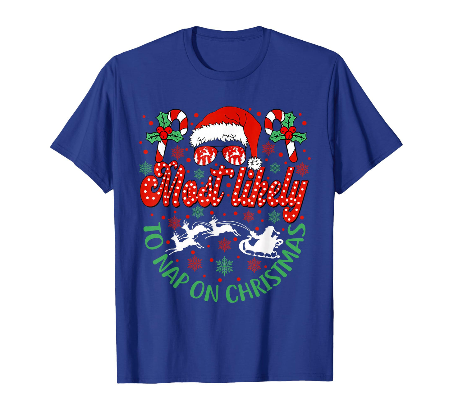 Most Likely to Nap On Christmas Family Funny Matching Gifts T-Shirt