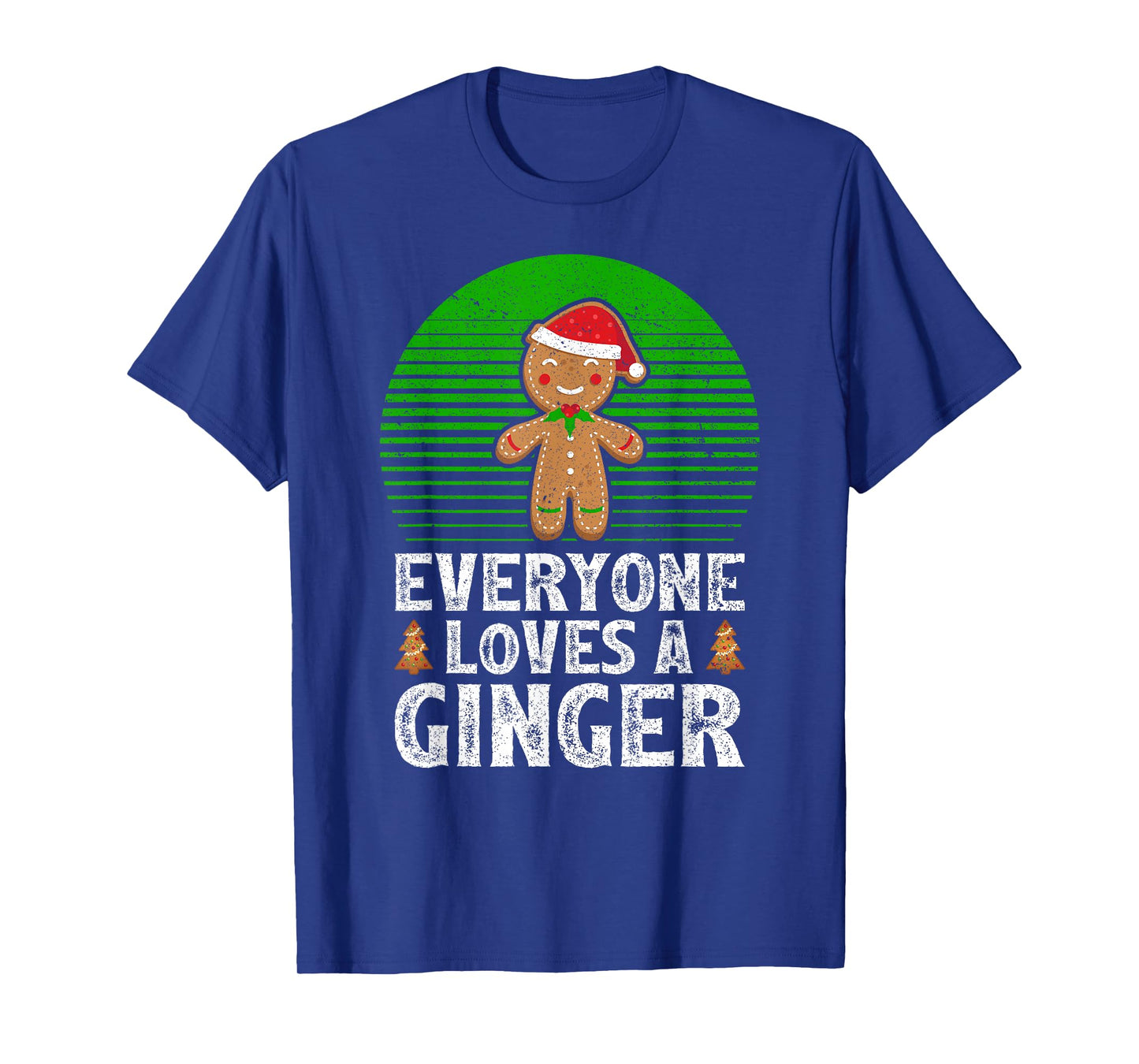 Funny Gingerbread Christmas Pajamas Everyone Loves A Ginger T-Shirt