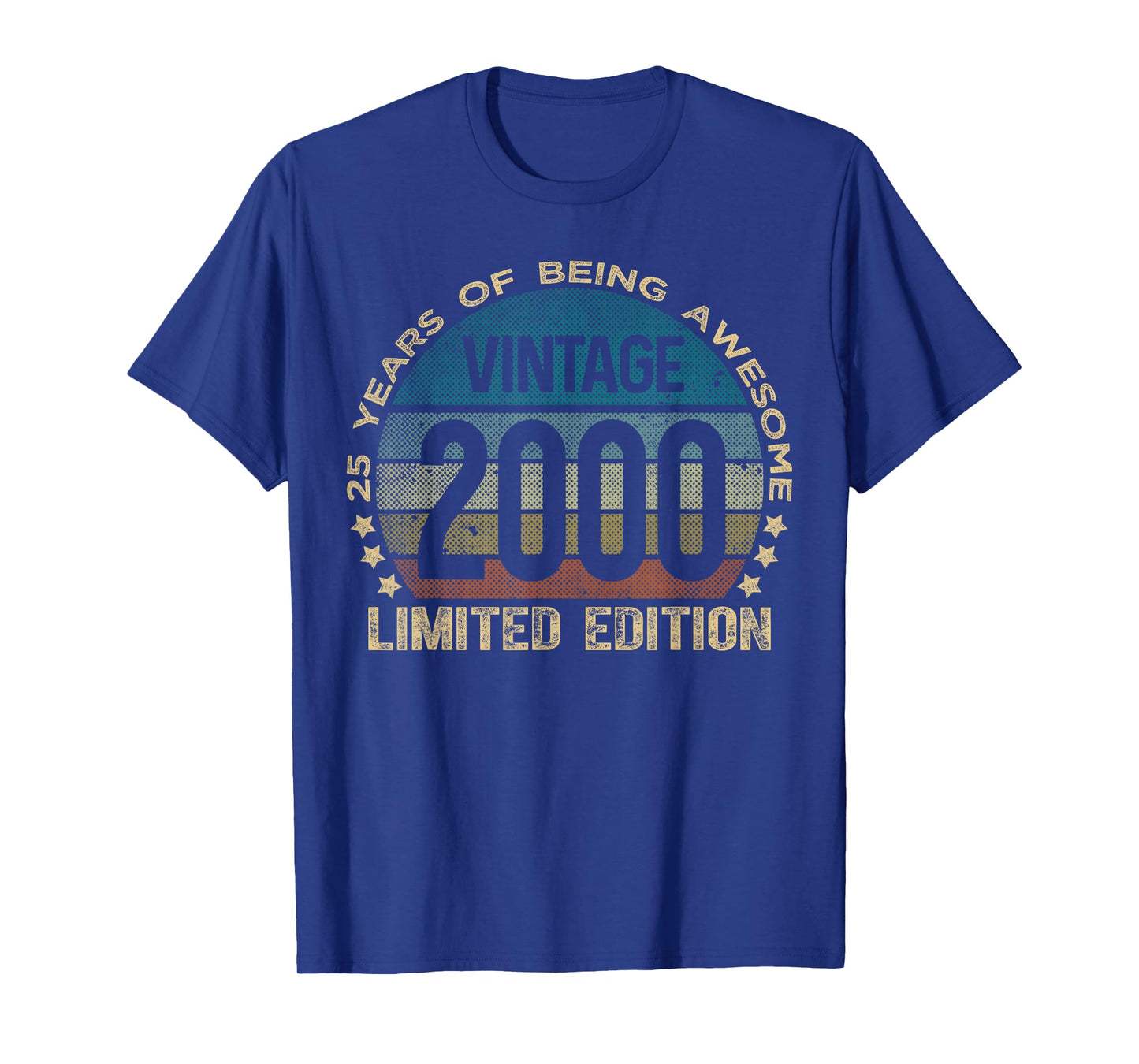 25 Year Old Gifts Vintage 2000 Limited Edition 25th Birthday T-Shirt