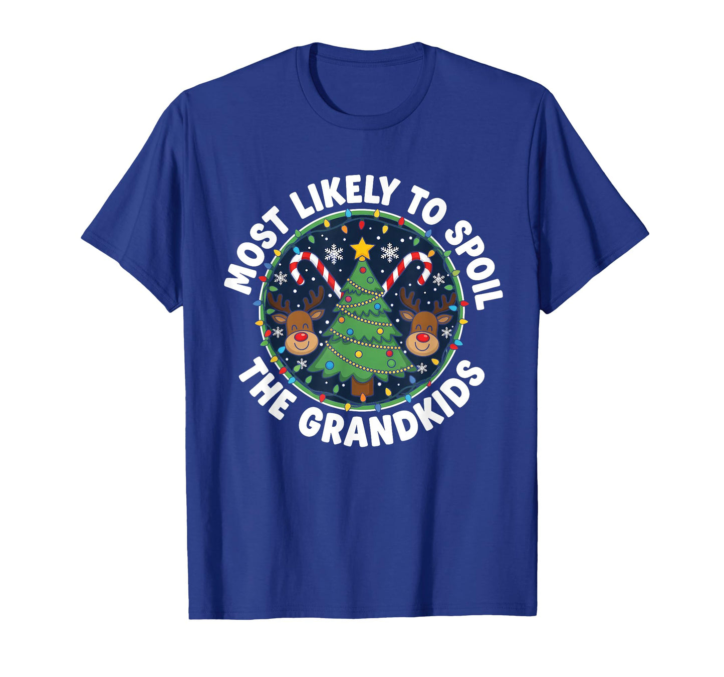 Christmas Party Most Likely to Spoil The Grandkids Men Women T-Shirt