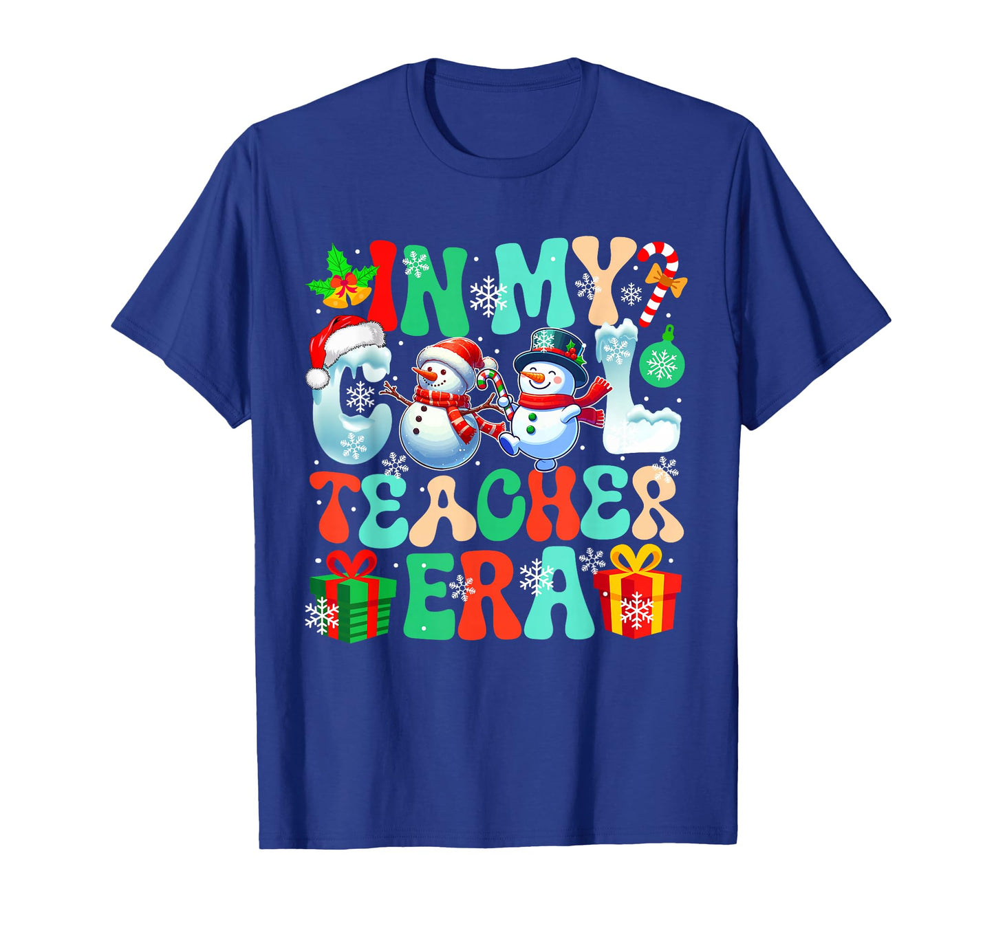 in Teacher Era Xmas Proud Job Santa Snowmen Colorful T-Shirt