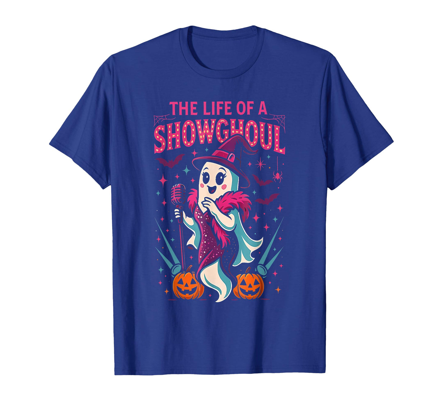 The Life of A Showghoul Witch Ghost Spooky Pumpkin Halloween T-Shirt