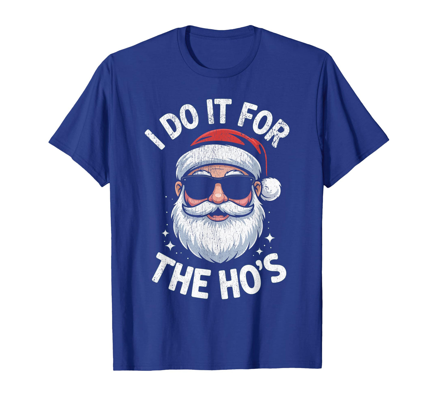 I Do It for The Ho's Funny Christmas Santa T-Shirt