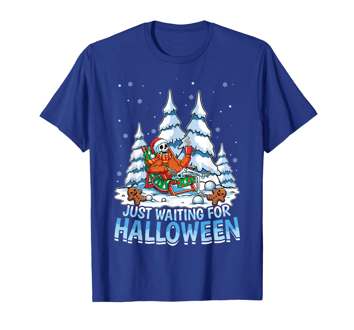 Just Waiting for Halloween Spooky Winter Winterween T-Shirt