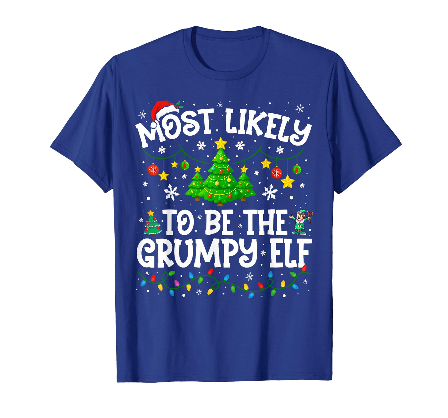 Most Likely to Be The Grumpy Elf Christmas Family Matching T-Shirt