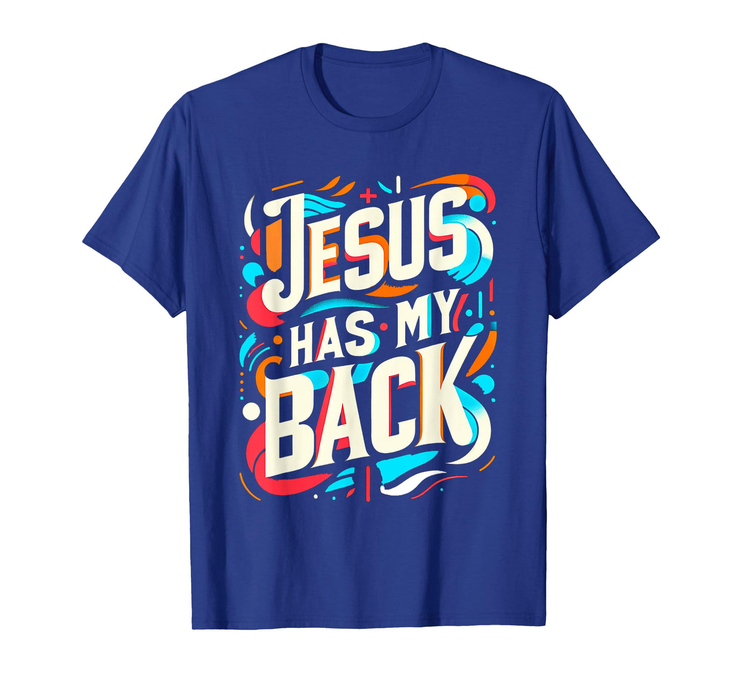 Jesus has my back |--- T-Shirt
