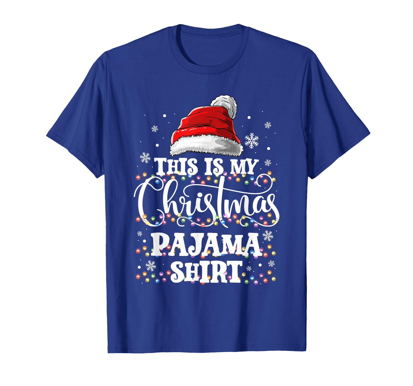 This is My Christmas Pajama Shirt Funny Santa Hat Xmas PJs T-Shirt