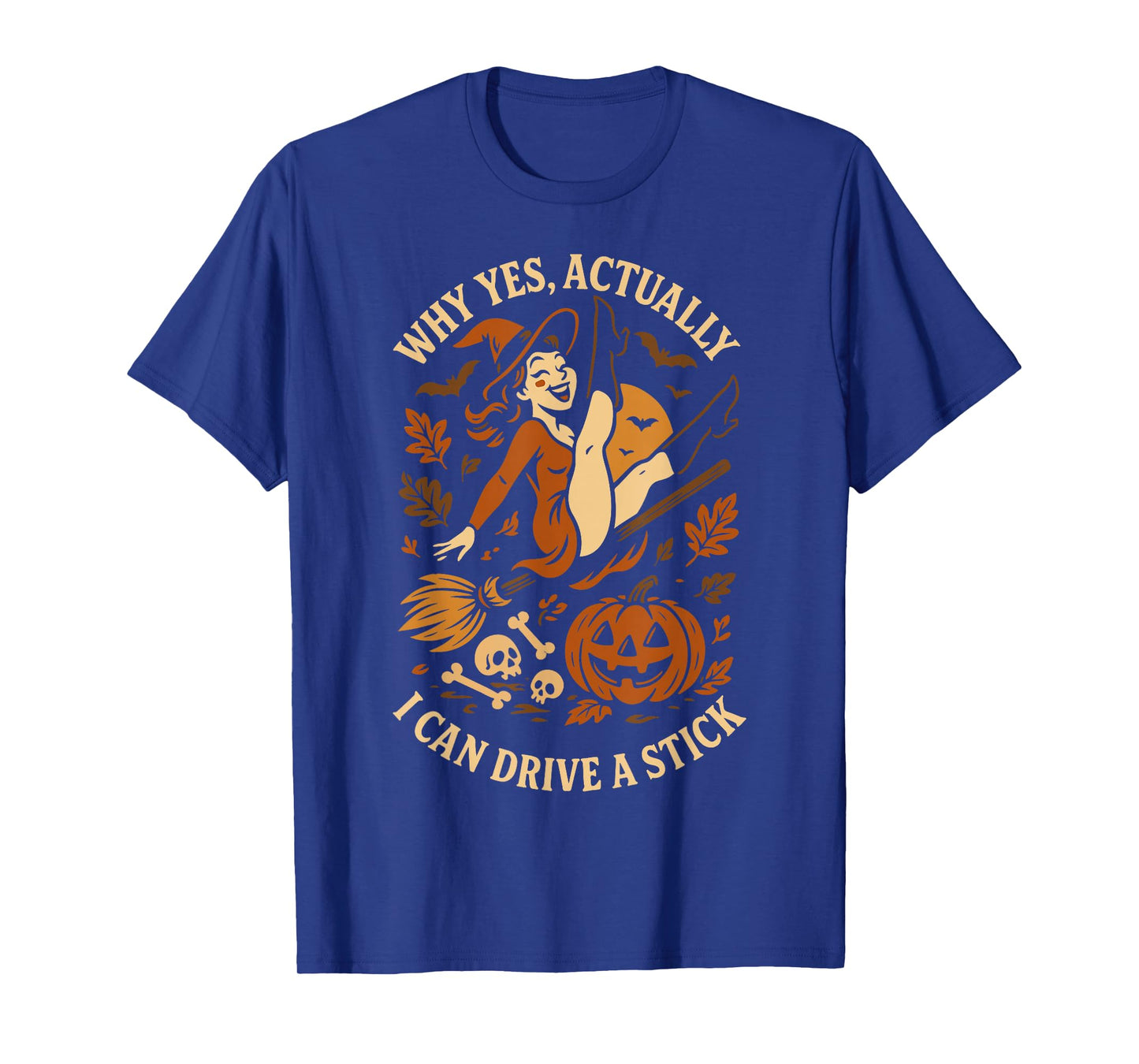 Why Yes Actually I Can Drive A Stick Halloween Witch T-Shirt
