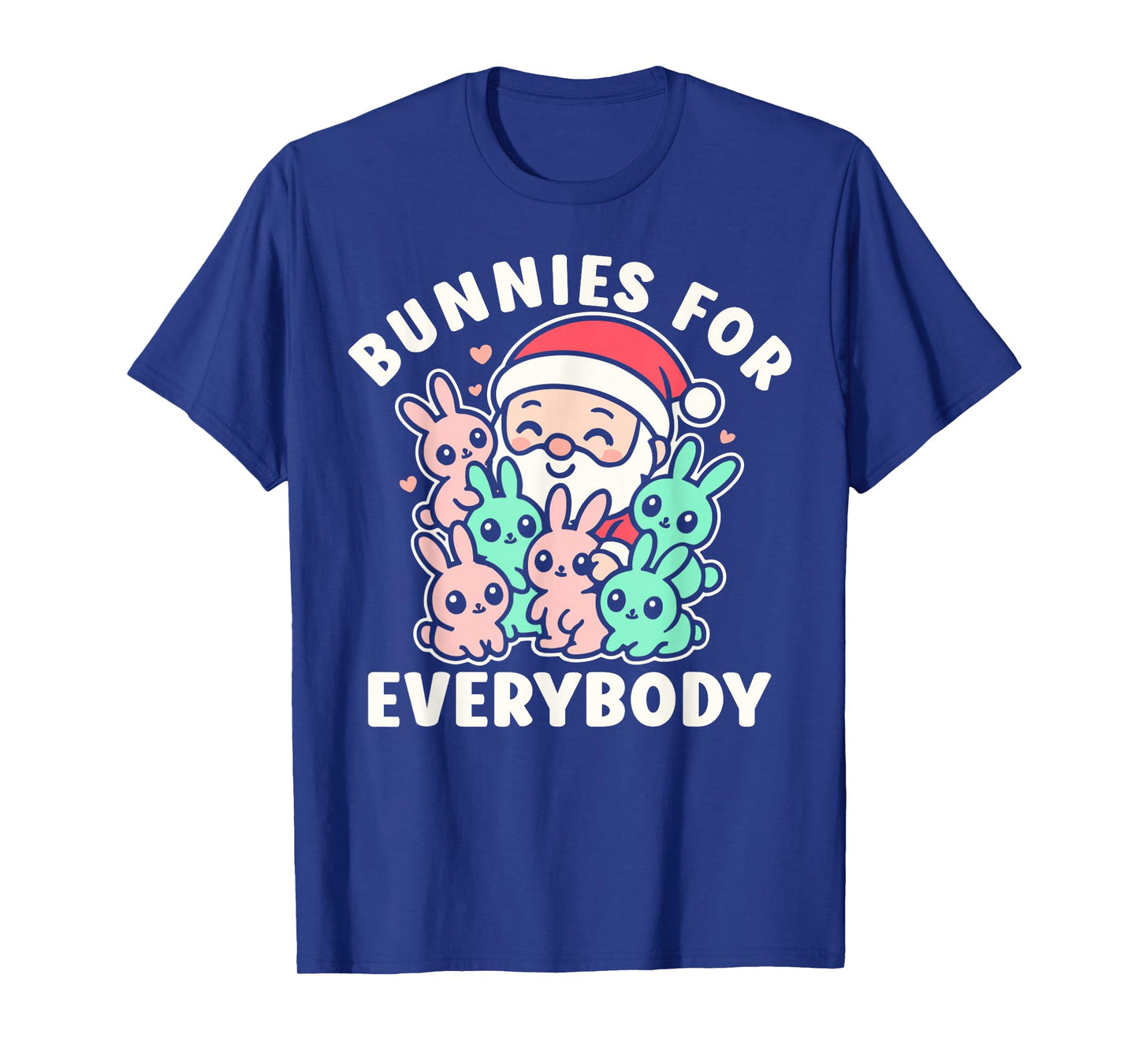 Bunnies for Everybody, Christmas Kawaii Bunny Santa Claus T-Shirt
