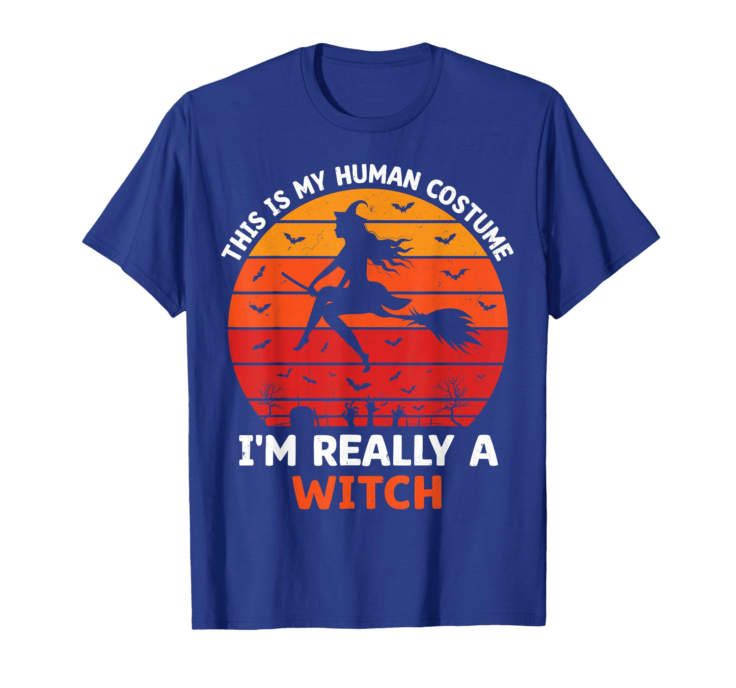 This is My Human Costume, I'm Really A Witch Halloween Women T-Shirt