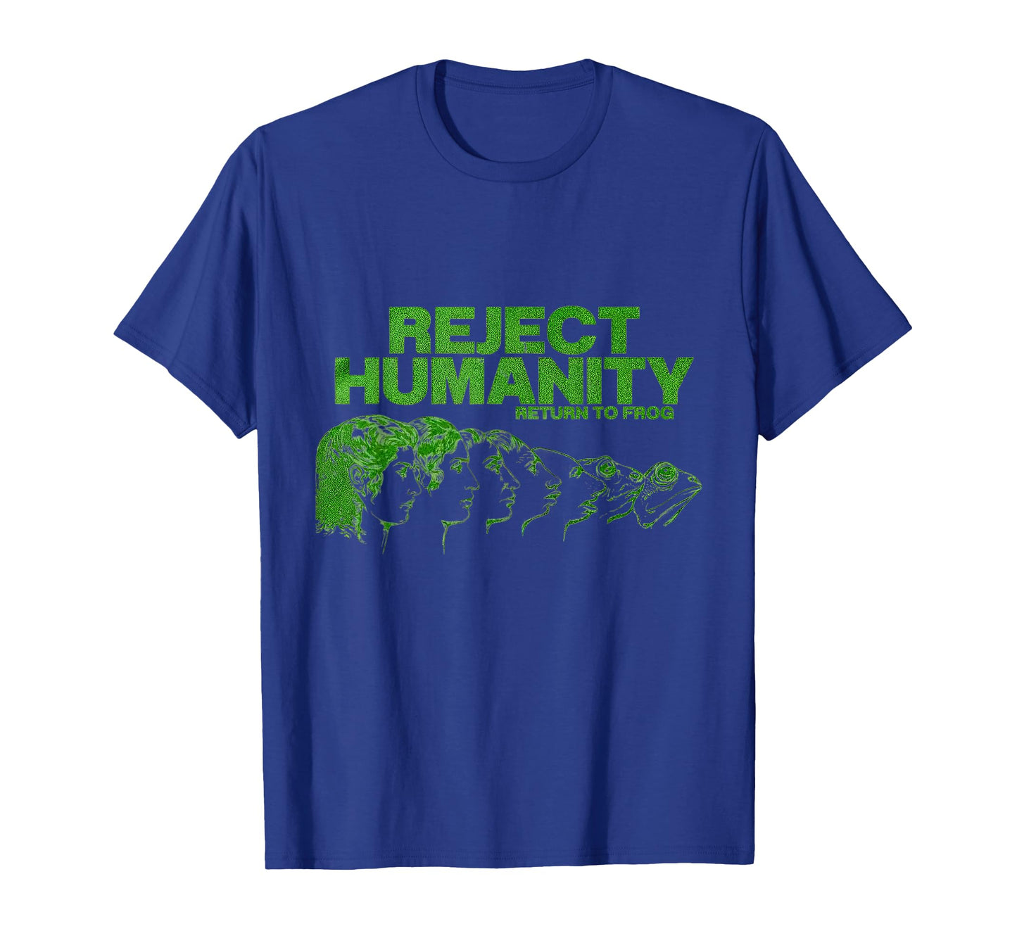 Reject Humanity Return To Frog T-Shirt