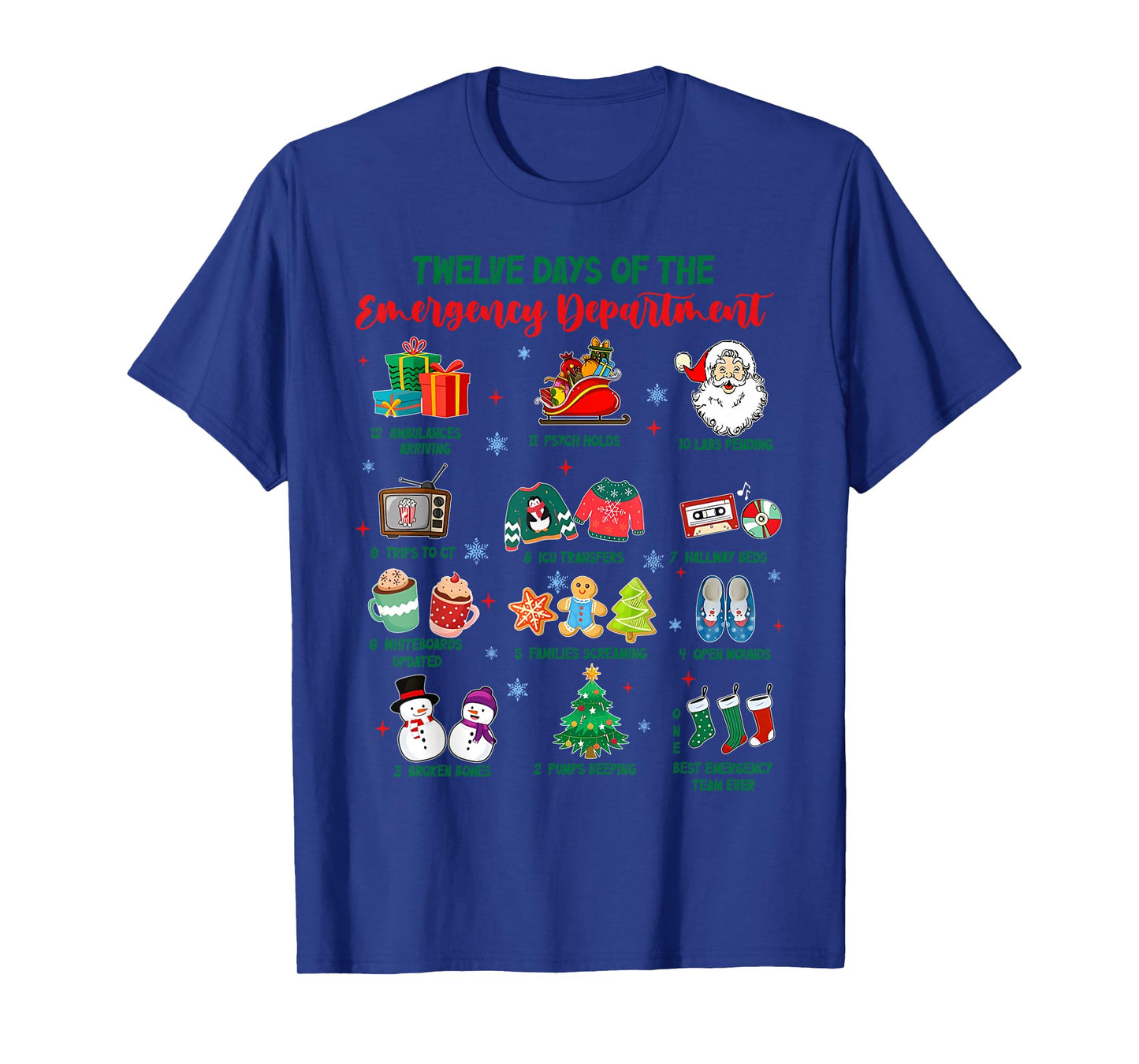 12 Hours of Emergency Department RN ED ER Tech Nurse Holiday T-Shirt