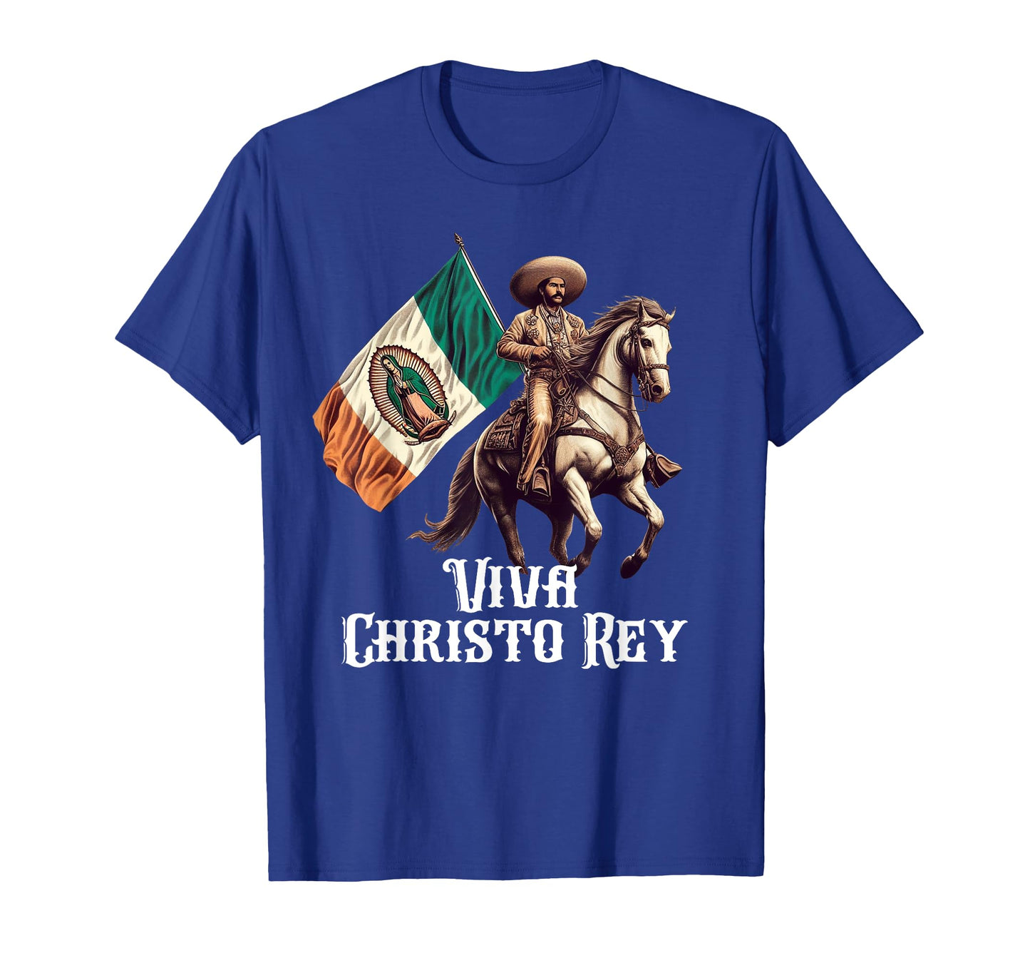 Viva Cristo Rey Guadalupe Catholic Cristeros T-Shirt