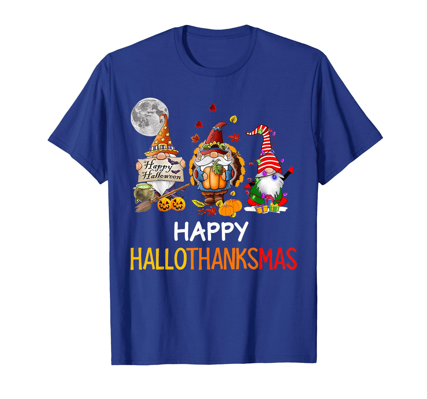 Happy Hallothanksmas Gnomes Lover Halloween Merry Christmas T-Shirt