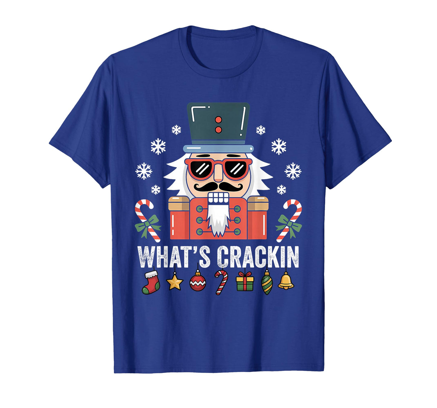 Christmas Nutcracker Whats Crackin Funny Xmas Men Women Kids T-Shirt