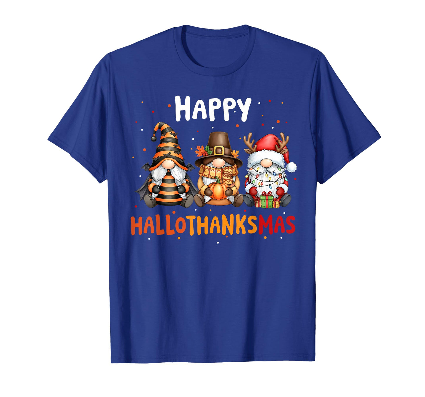Happy Hallothanksmas Gnomes Lover Halloween Merry Christmas T-Shirt