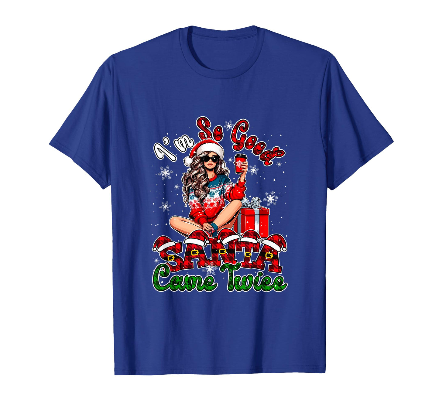Funny Joke Santa Came Xmas Santa Women Girl Drinking Coffee T-Shirt
