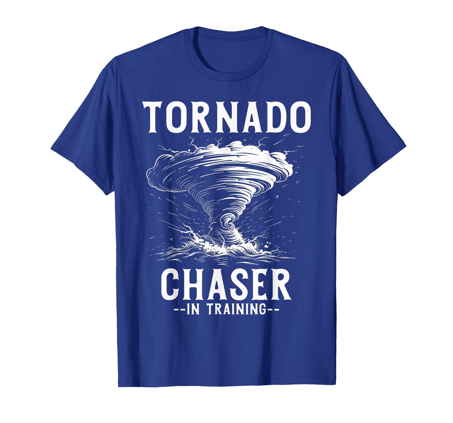 Tornado Chaser In Training Meteorologist Storm Chasing T-Shirt