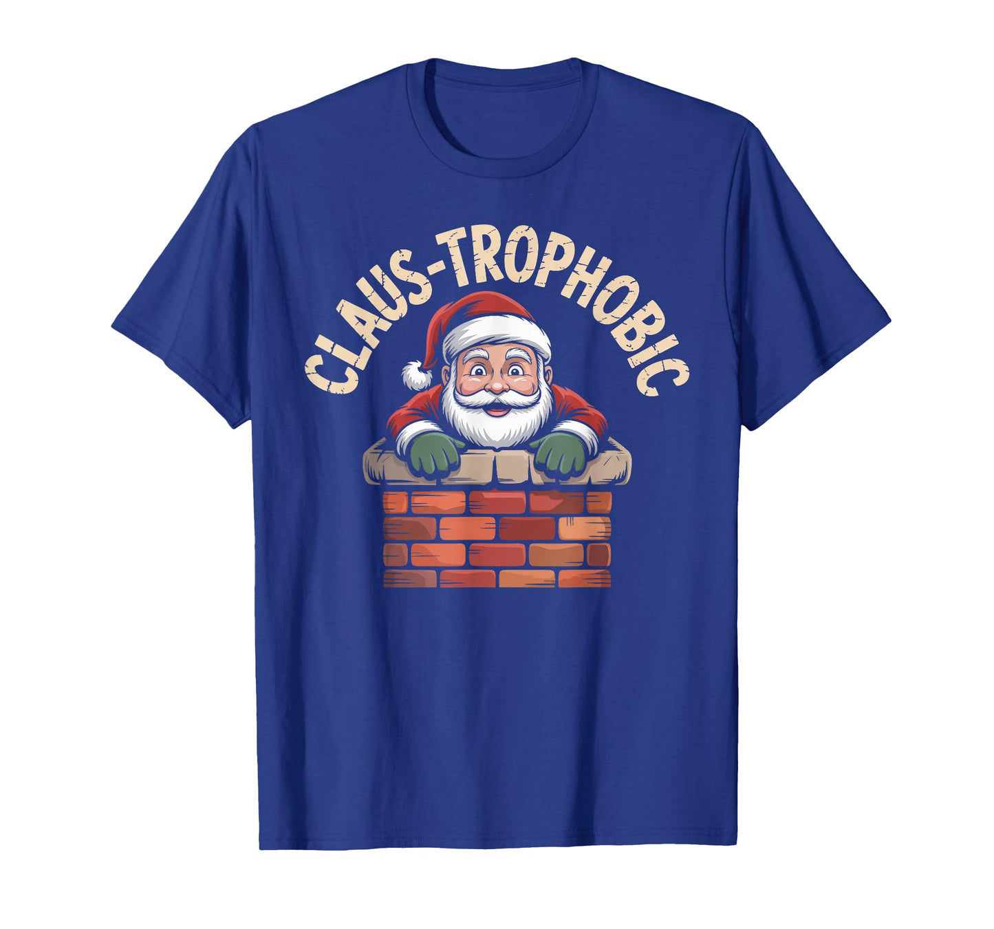 Claus-trophobic Santa Stuck in a Chimney Christmas Pun T-Shirt
