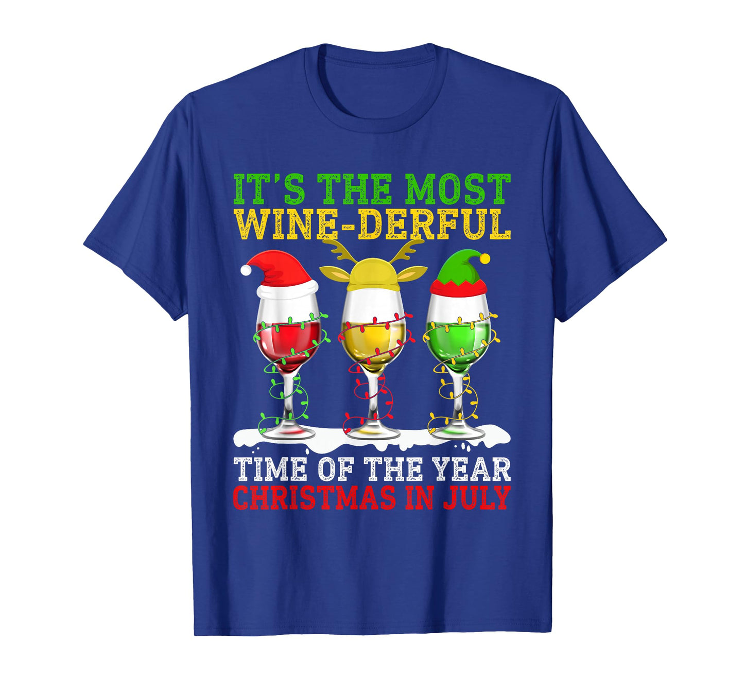It's The Most Wine Derful Time Christmas in July Wonderful T-Shirt