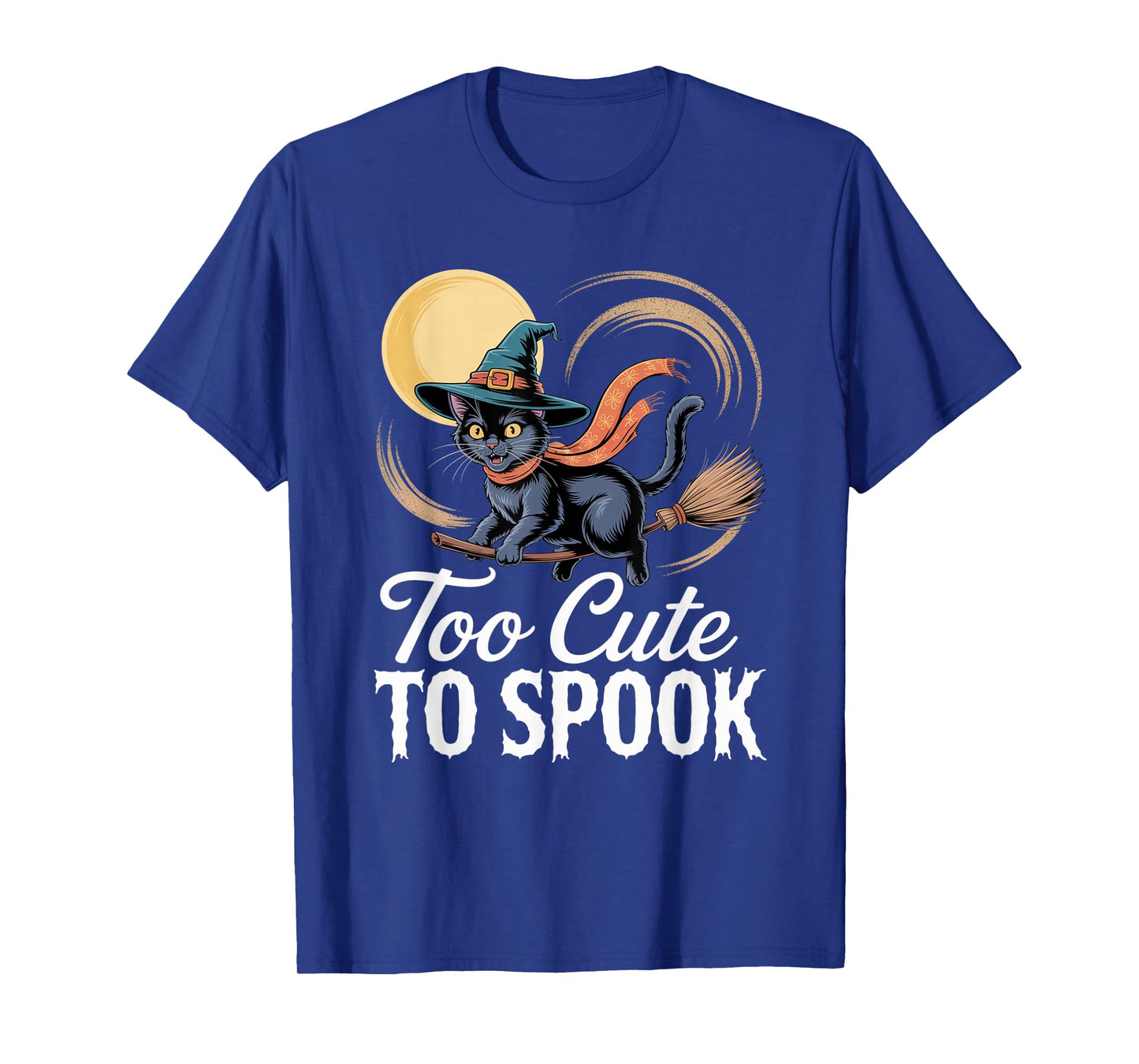 Too Cute to Spook Black Cat Halloween Witch Graphic T-Shirt