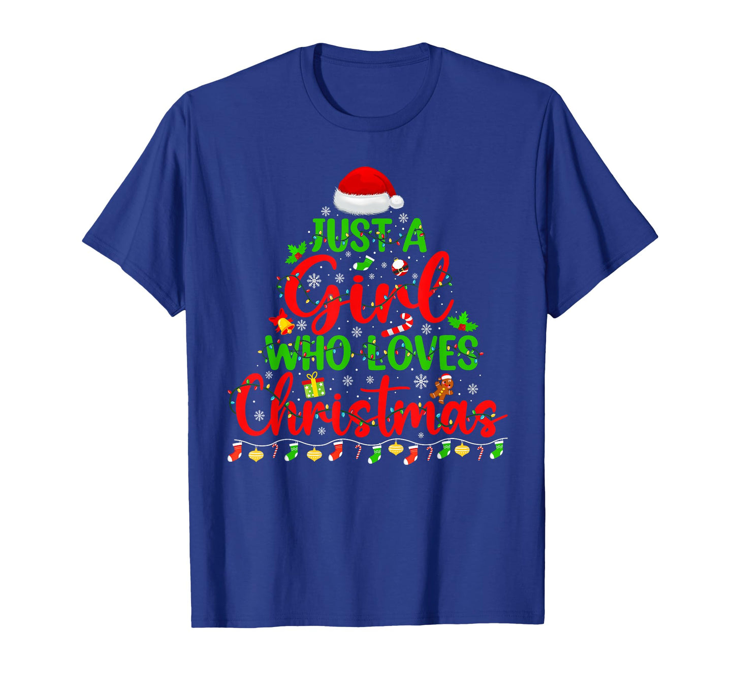 Just A Girl Who Loves Christmas Funny Xmas Family Women Kids T-Shirt