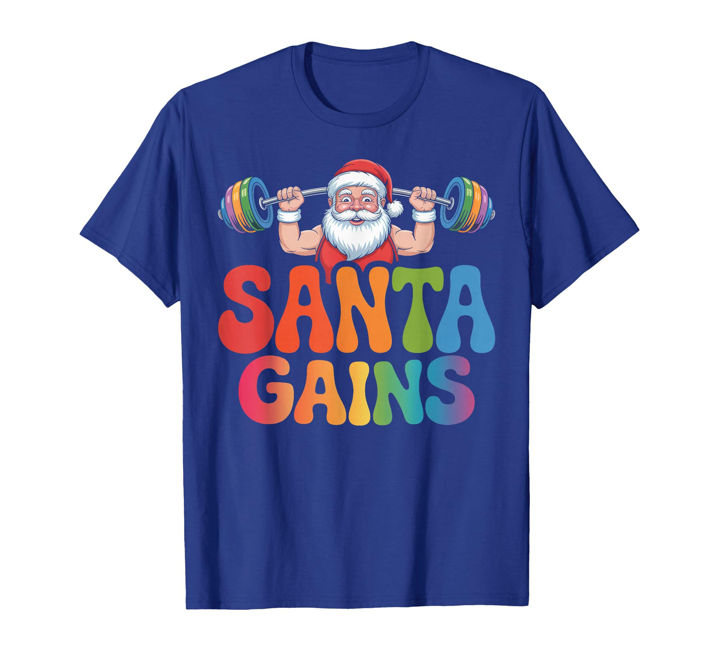 Santa Gains Festive Barbell Lifting Holiday Cheer Slogan T-Shirt