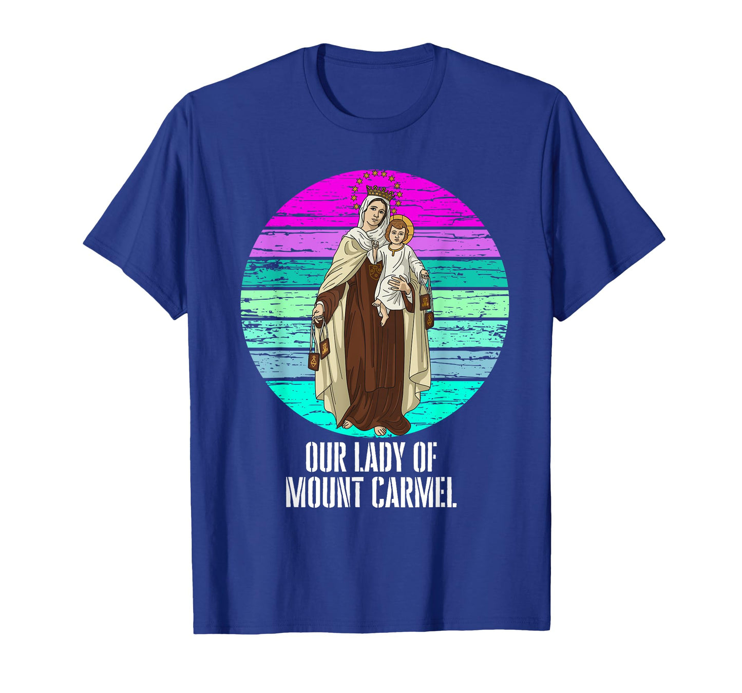 Our Lady of Mount Carmel Marian Catholic T-Shirt