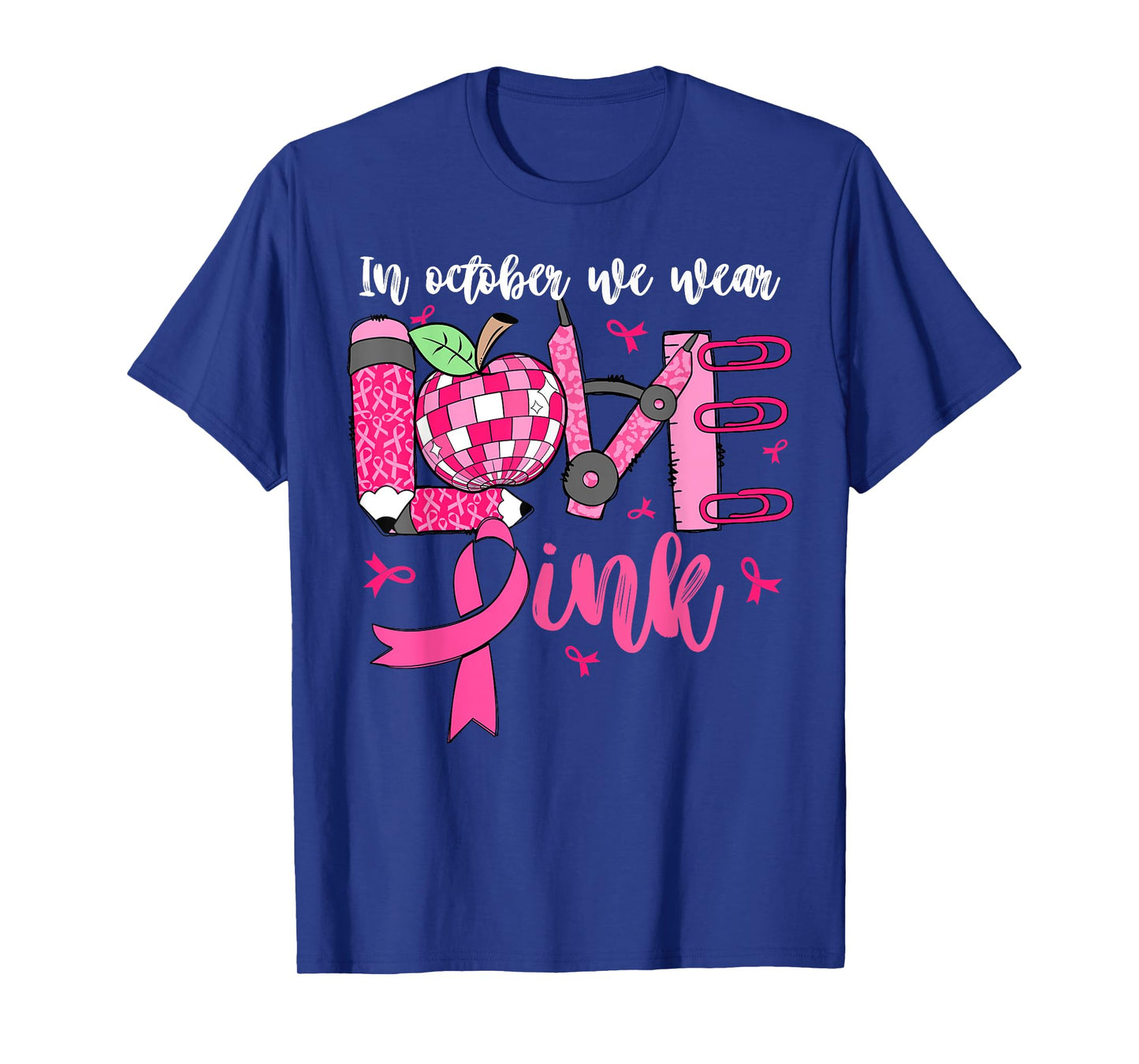 In October We Wear Pink LOVE Teacher Leopard Breast Cancer T-Shirt