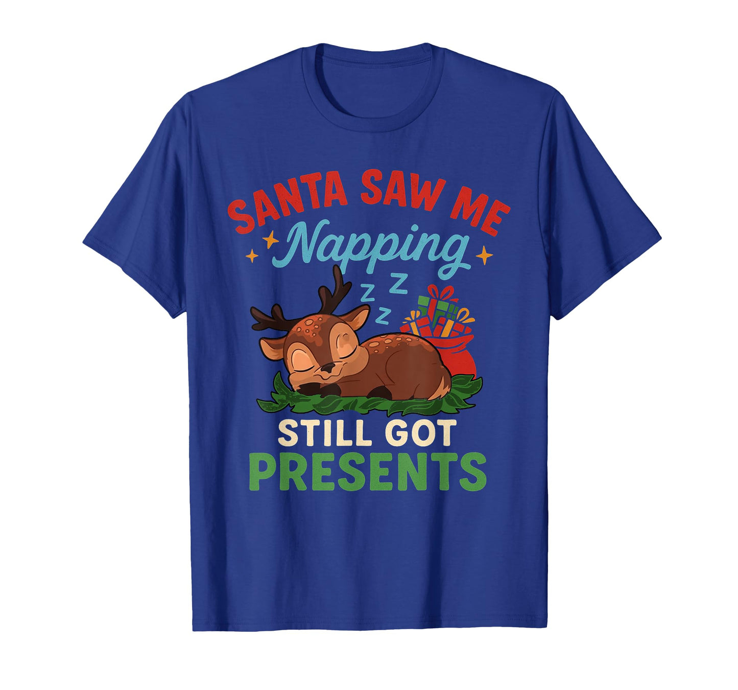 Santa Saw Me Napping Christmas Santa Xmas Family Celebration T-Shirt