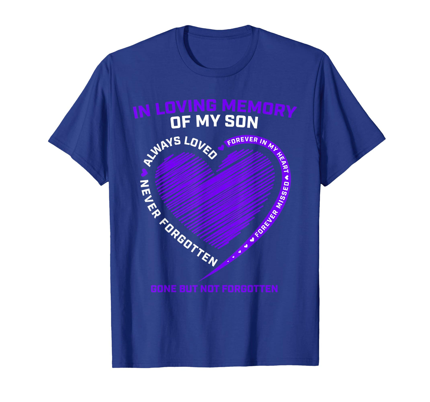 In Memory Of My Son Remembering Gifts Heaven I Miss My Son T-Shirt