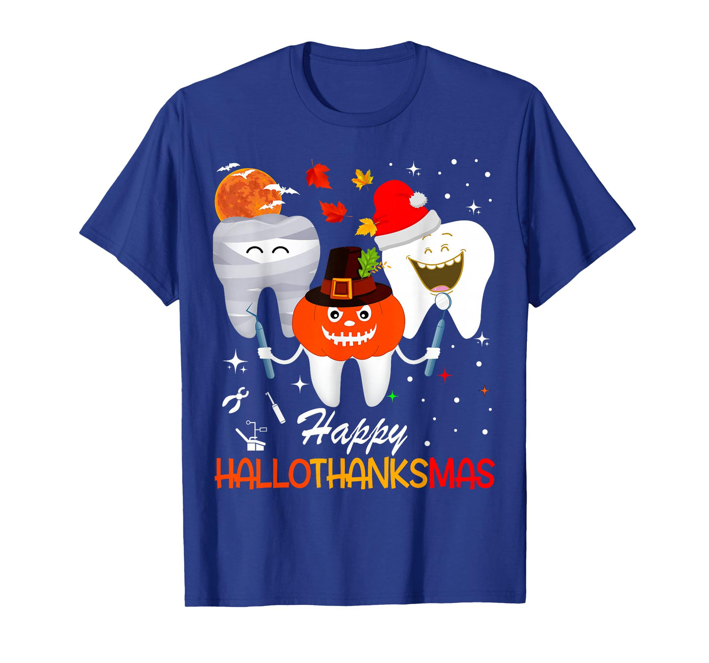 Dental Dentist Happy HallowThanksMas Christmas Thanksgiving T-Shirt