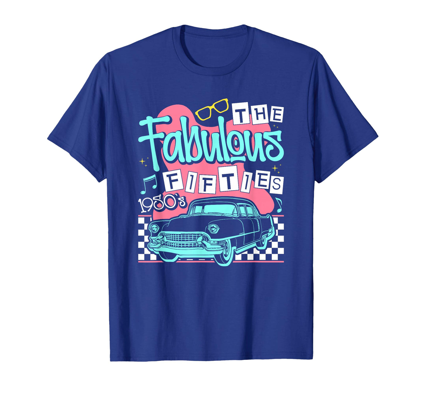 The Fabulous Fifties 1950s Classic Car T-Shirt
