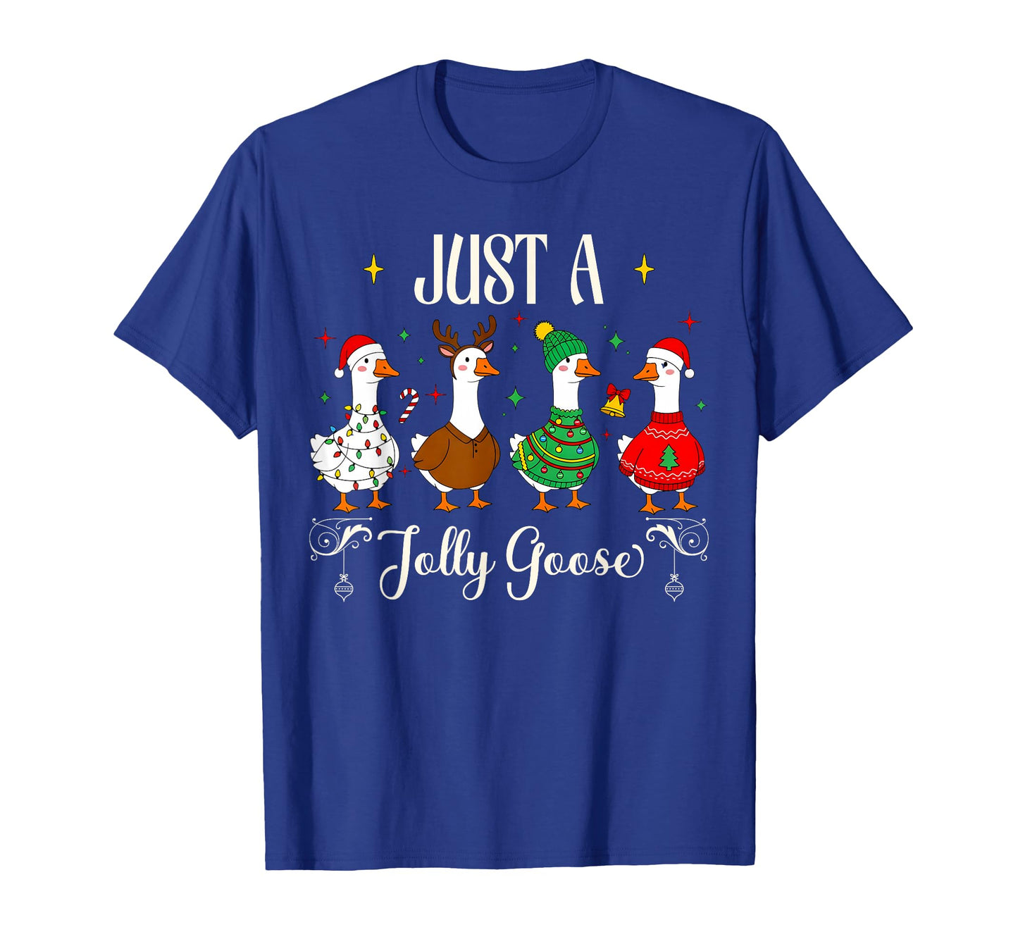 Funny Christmas Just A Silly Jolly Goose Santa Reindeer Xmas T-Shirt