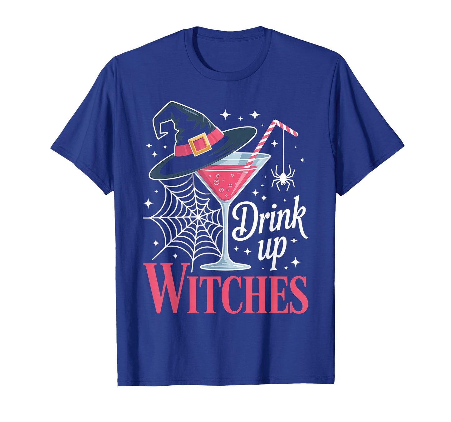 Drink Up Witches Funny Wine Halloween Costume T-Shirt