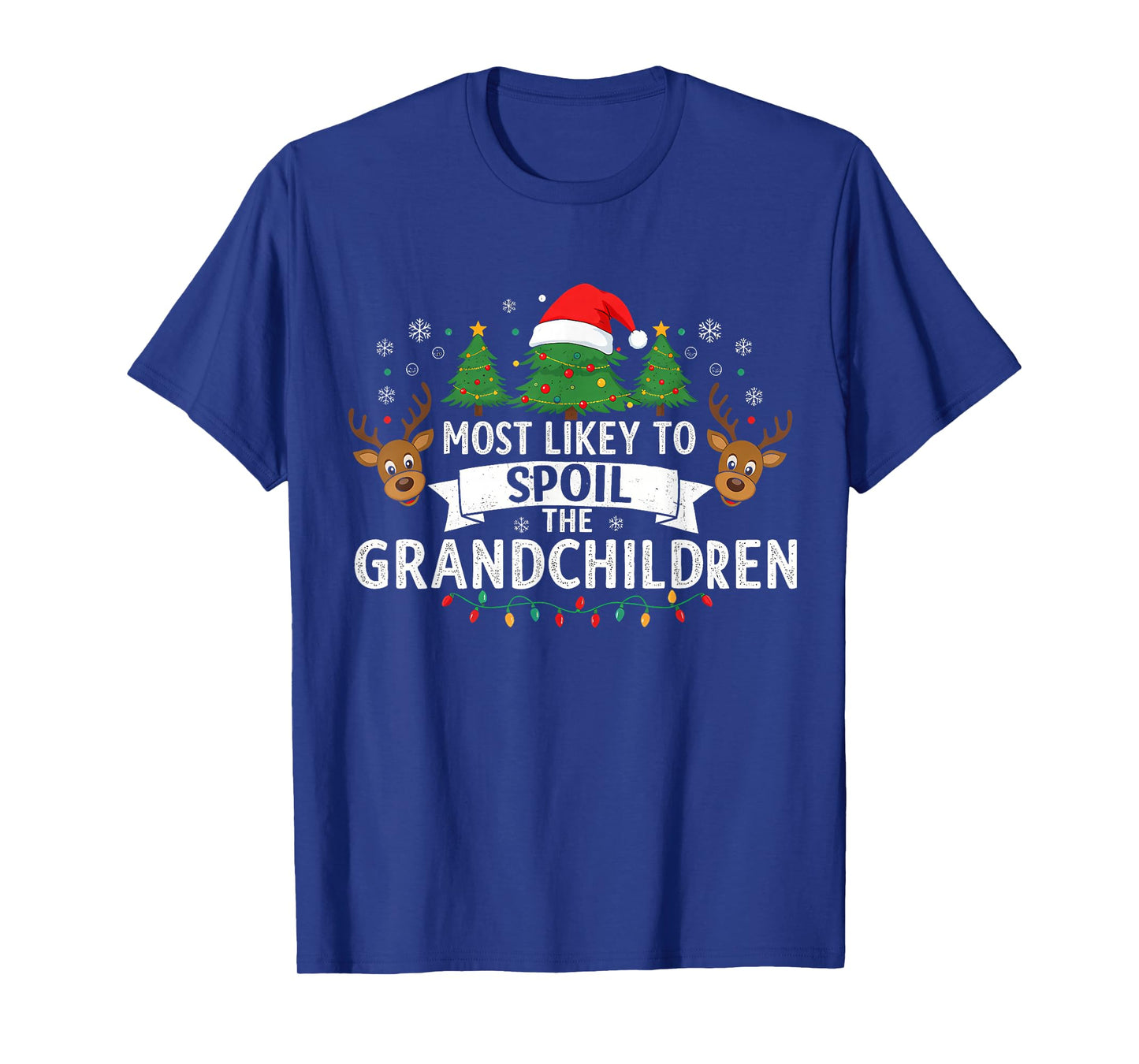 Most Likely to Spoil The Grandchild Christmas Party Fun T-Shirt