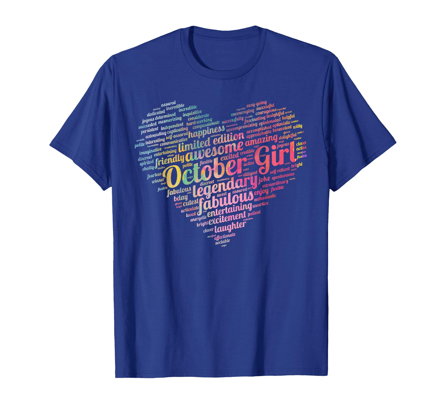 Legendary OCTOBER GIRL Awesome Fabulous My Birthday Love Mom T-Shirt