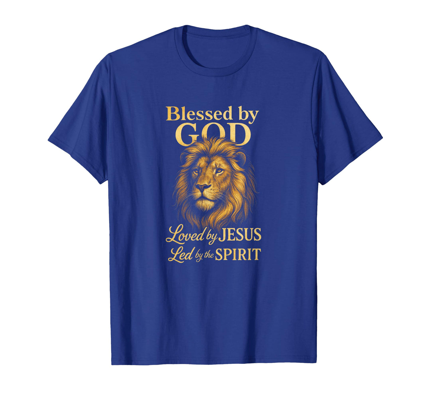 Blessed By God Loved By Jesus Led By The Spirit T-Shirt