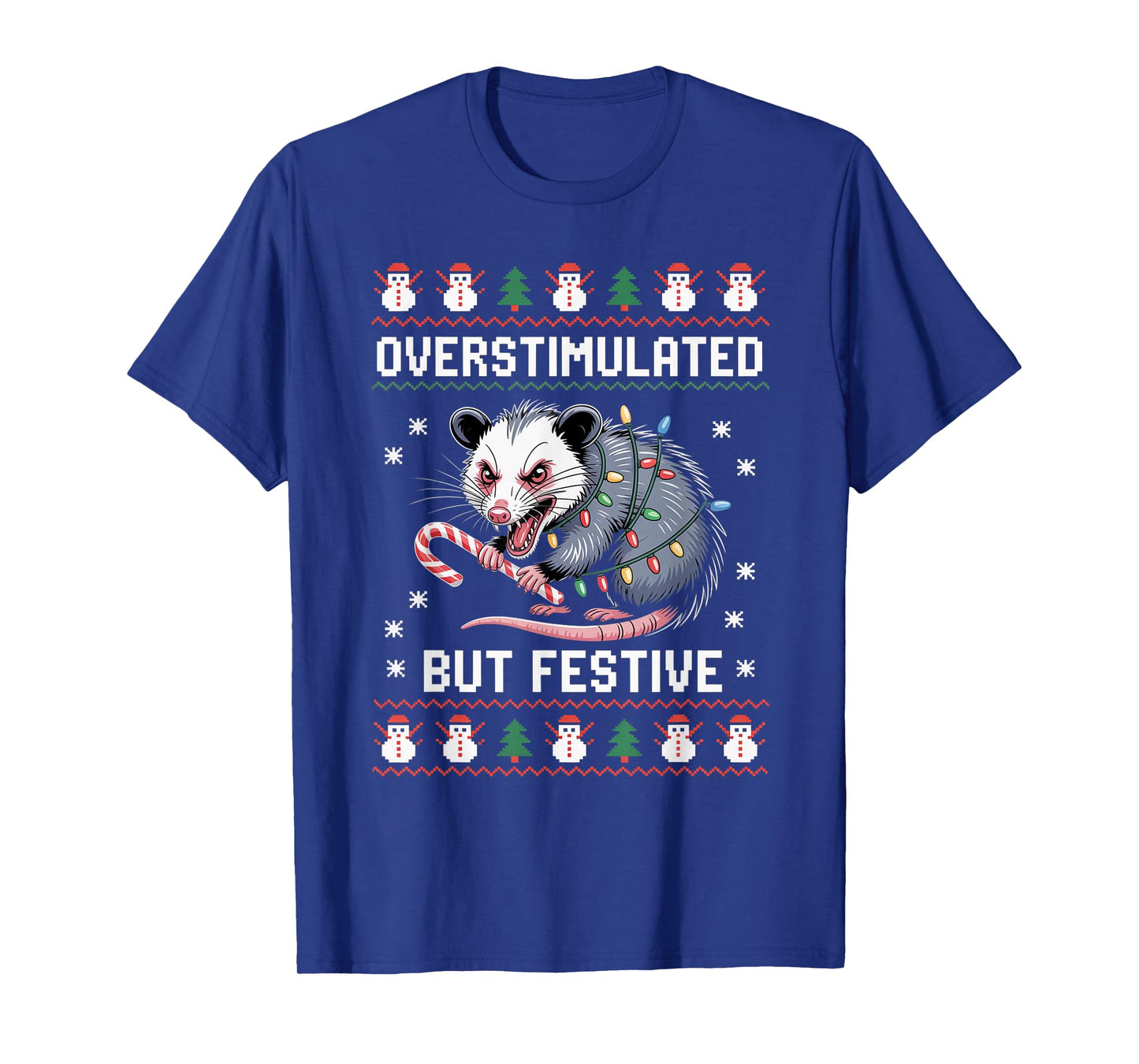 Overstimulated But Festive Possum Christmas Pajamas Ugly T-Shirt