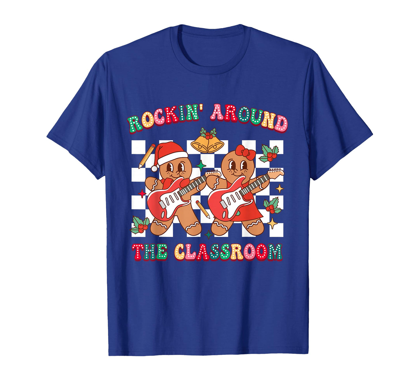 Gingerbread Cookies Christmas Rockin' Around The Classroom T-Shirt