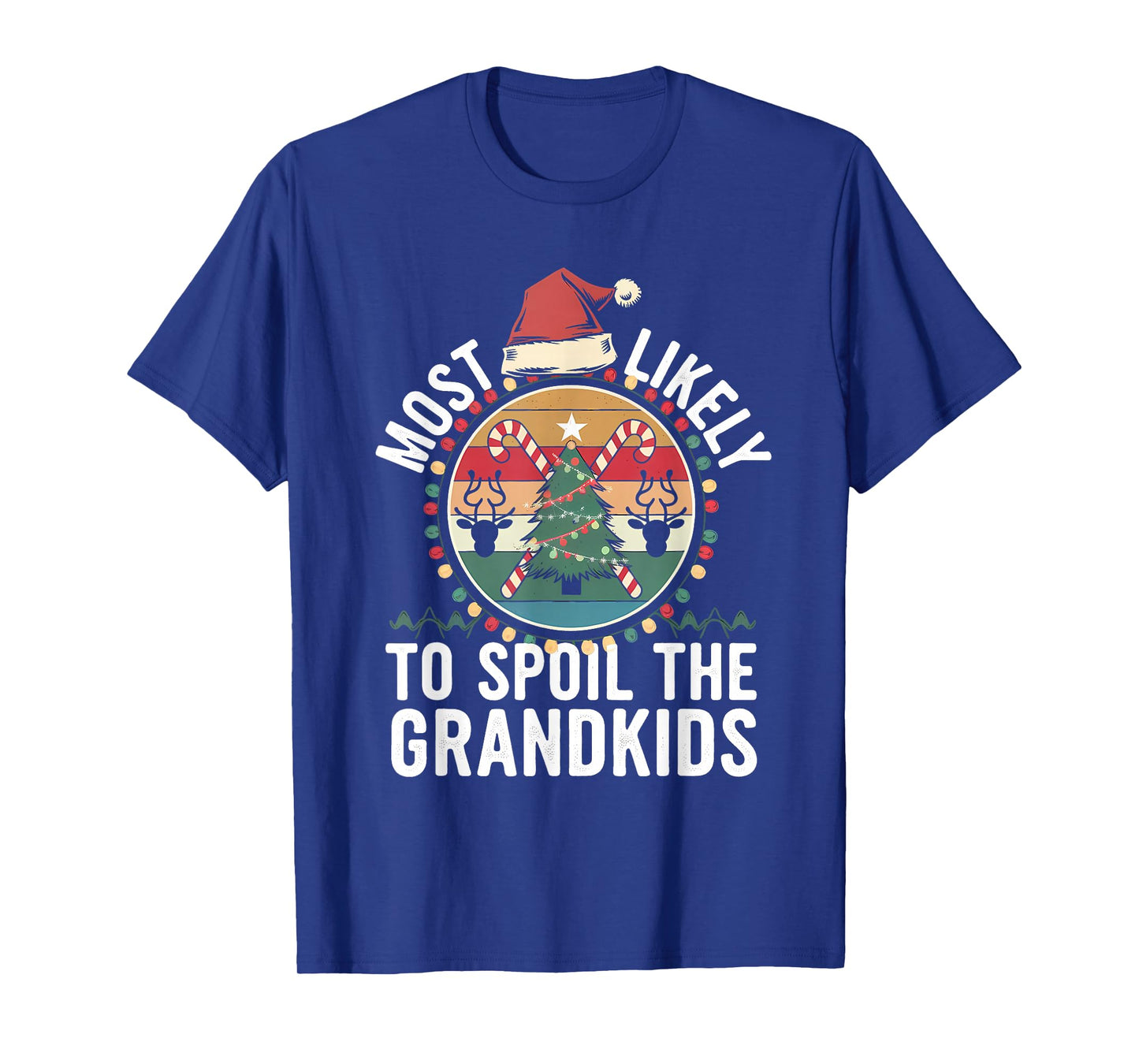 Fun Most Likely to Spoil The Grandkids Christmas Party T-Shirt