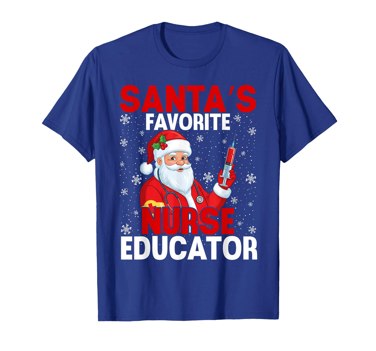 Santas Favorite Nurse Educator Christmas T-Shirt