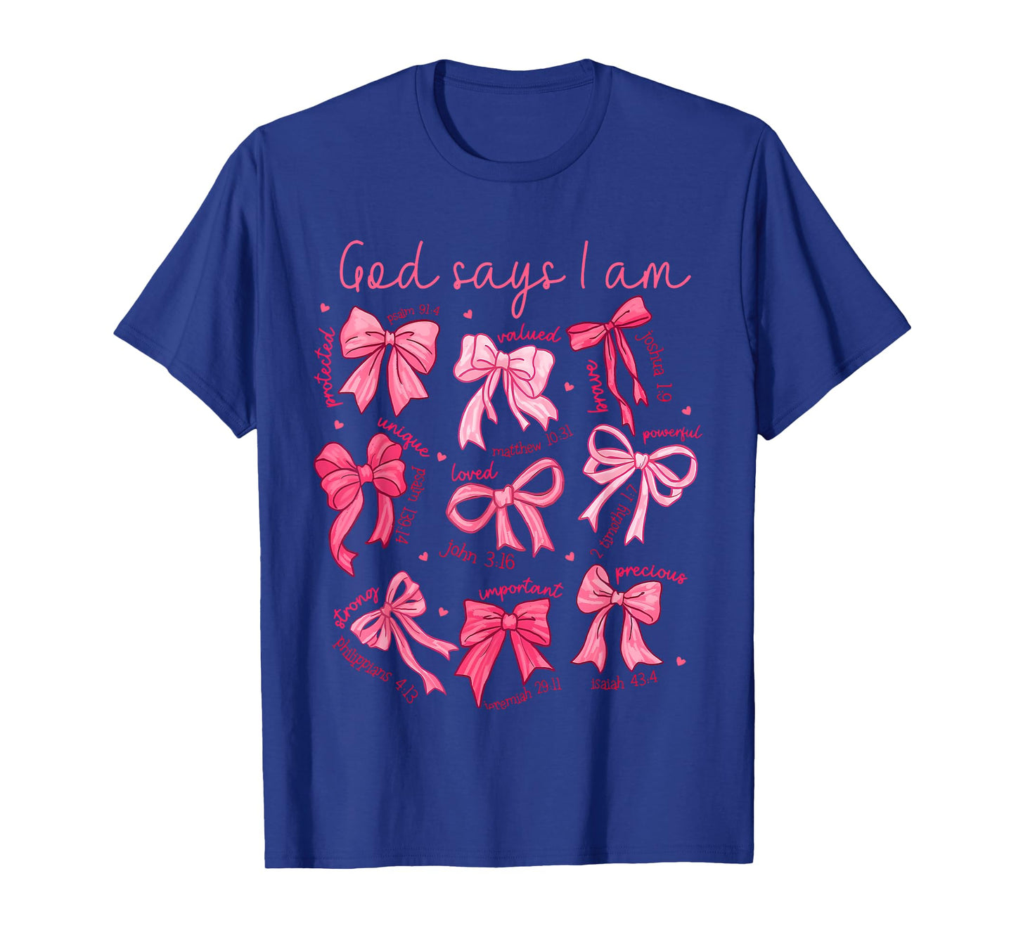 God Says I Am Coquette Bow Christian Women Bible Verse Faith T-Shirt